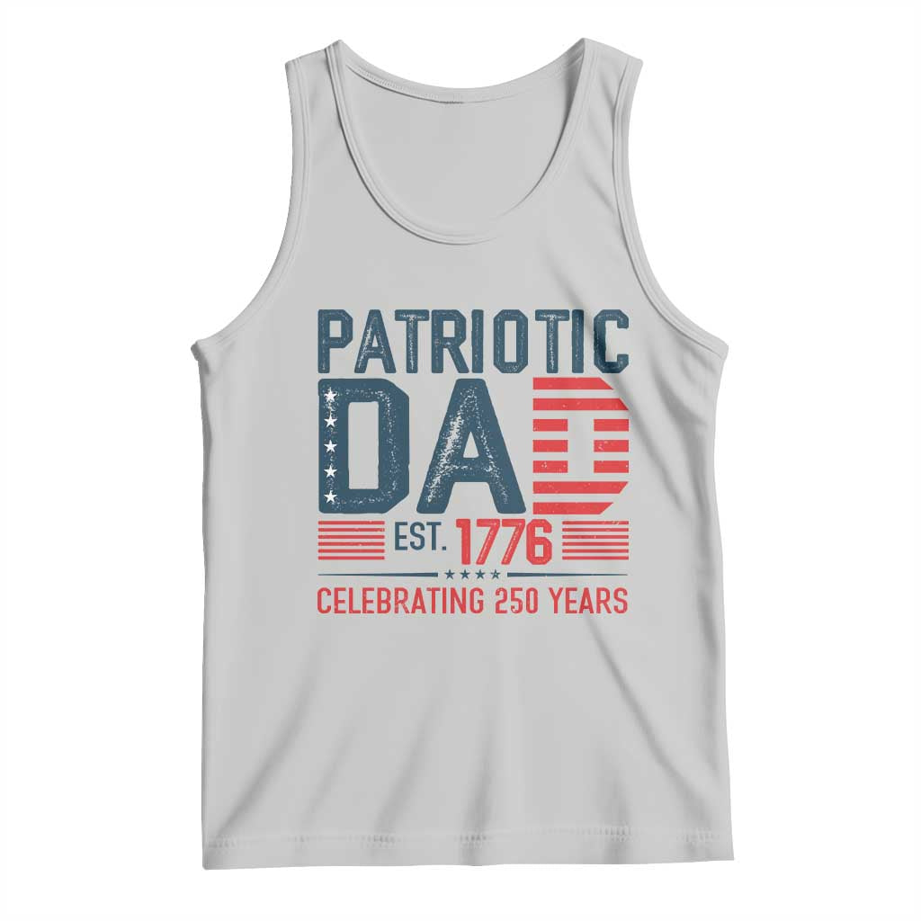 Patriotic Dad 250 Years Tank Top Est. 1776 Funny USA Semiquincentennial - Wonder Print Shop