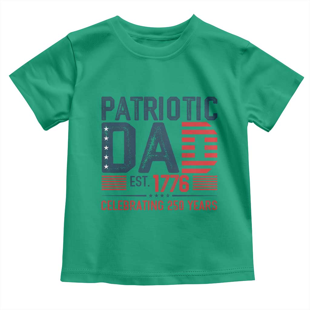 Patriotic Dad 250 Years Toddler T Shirt Est. 1776 Funny USA Semiquincentennial - Wonder Print Shop