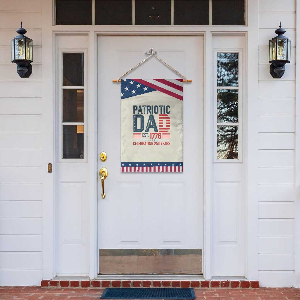 Patriotic Dad 250 Years Garden Flag Est. 1776 Funny USA Semiquincentennial