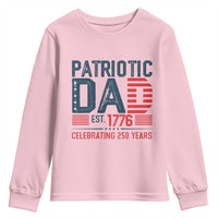 Patriotic Dad 250 Years Youth Sweatshirt Est. 1776 Funny USA Semiquincentennial - Wonder Print Shop