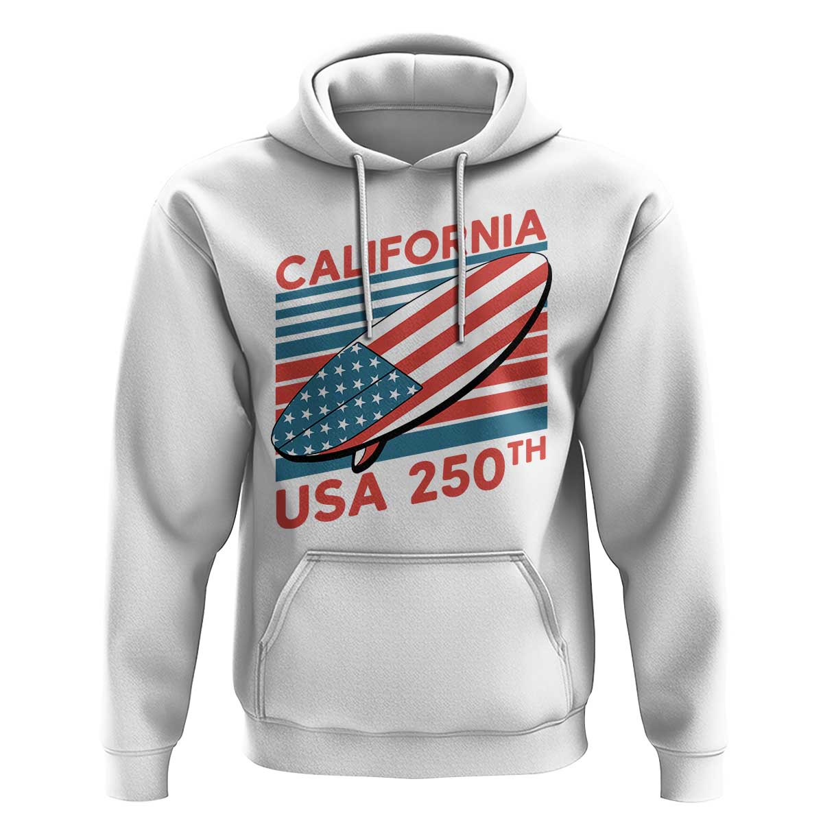 California USA 250th Anniversary Hoodie US Semiquincentennial Patriotic Surfboard Graphic - Wonder Print Shop