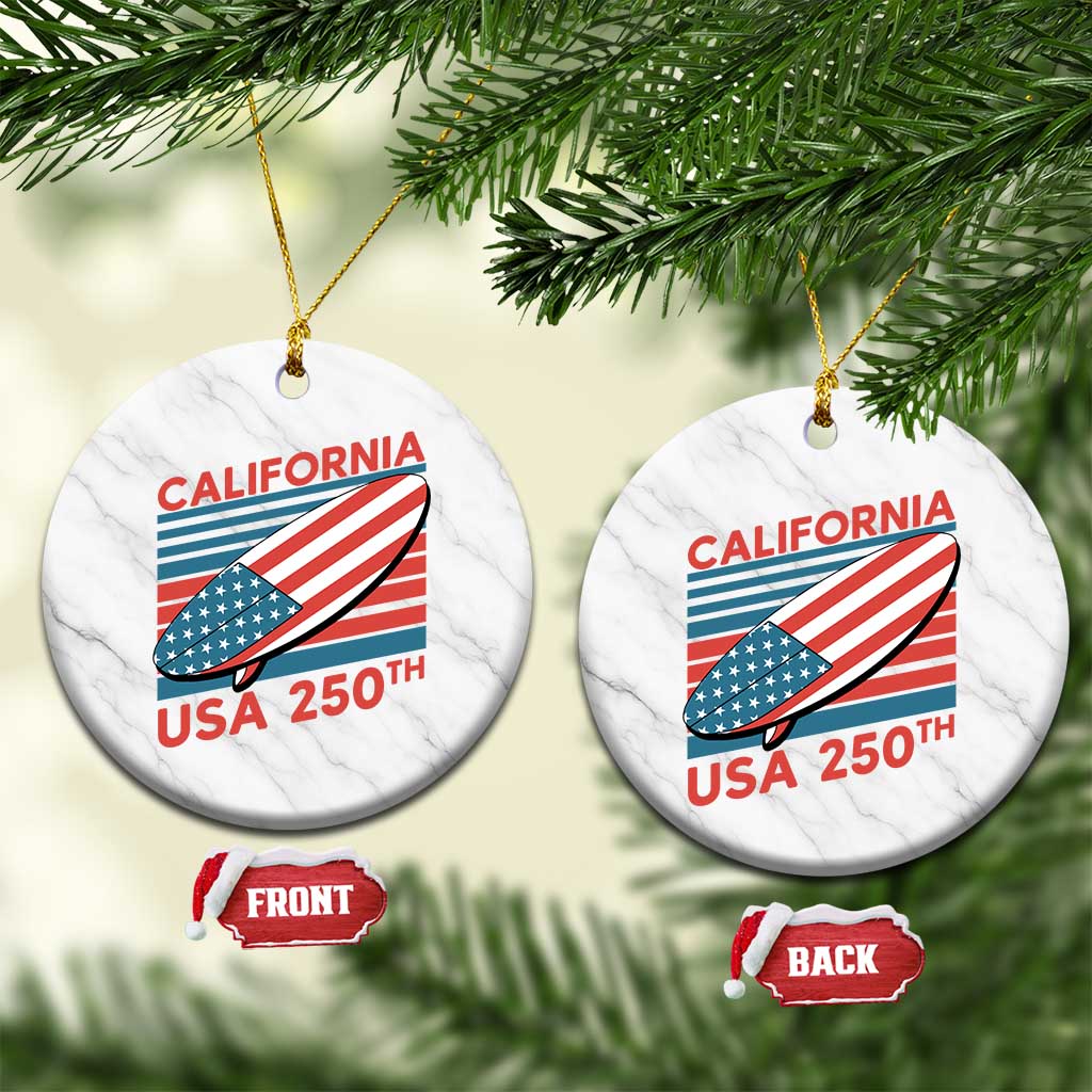 California USA 250th Anniversary Ceramic Ornament US Semiquincentennial Patriotic Surfboard Graphic - Wonder Print Shop