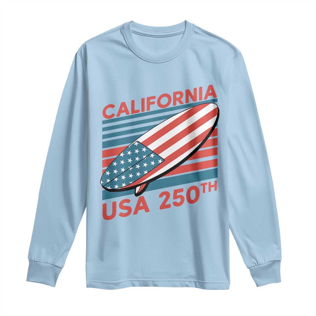 California USA 250th Anniversary Long Sleeve Shirt US Semiquincentennial Patriotic Surfboard Graphic - Wonder Print Shop