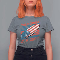 California USA 250th Anniversary T Shirt For Women US Semiquincentennial Patriotic Surfboard Graphic - Wonder Print Shop