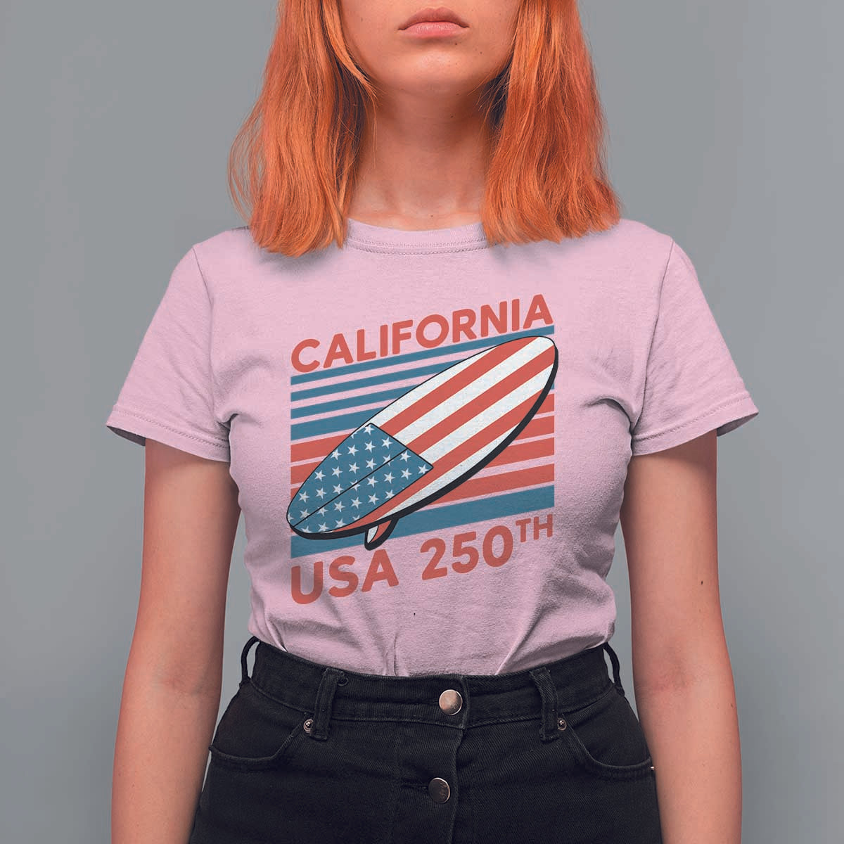 California USA 250th Anniversary T Shirt For Women US Semiquincentennial Patriotic Surfboard Graphic - Wonder Print Shop
