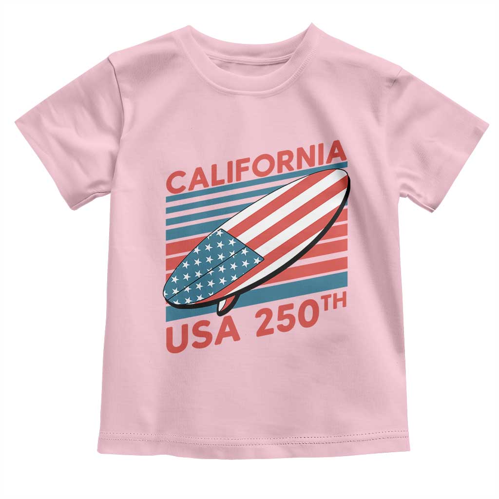 California USA 250th Anniversary Toddler T Shirt US Semiquincentennial Patriotic Surfboard Graphic - Wonder Print Shop