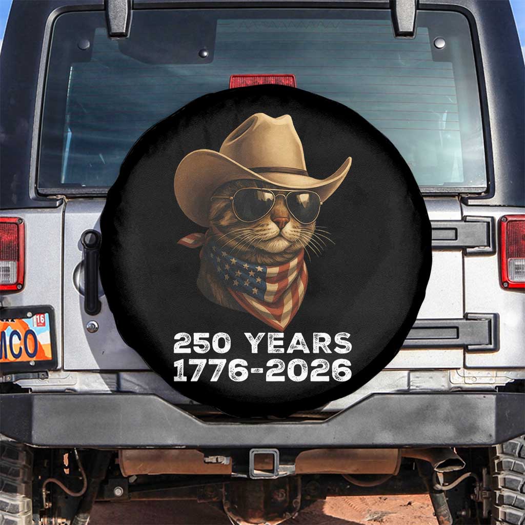 Cool Cowboy Cat 250 Years Spare Tire Cover Funny Patriotic 1776 to 2026 US Semiquincentennial - Wonder Print Shop