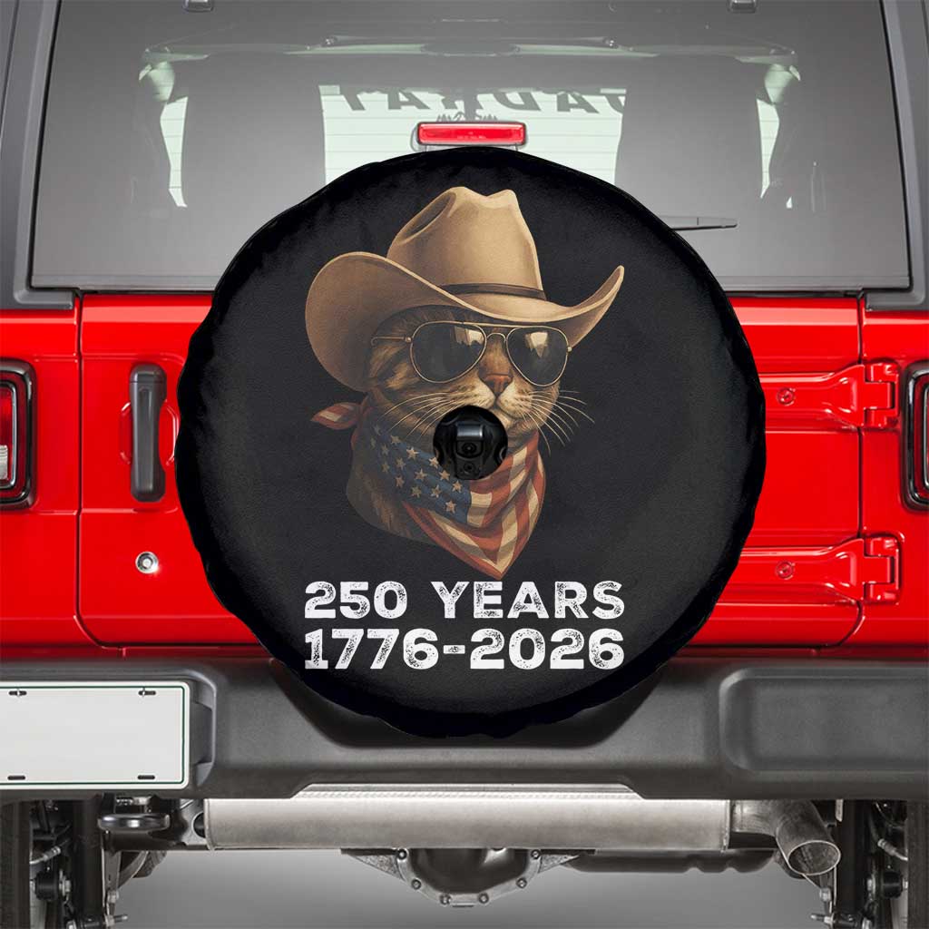 Cool Cowboy Cat 250 Years Spare Tire Cover Funny Patriotic 1776 to 2026 US Semiquincentennial - Wonder Print Shop