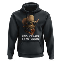 Cool Cowboy Cat 250 Years Hoodie Funny Patriotic 1776 to 2026 US Semiquincentennial - Wonder Print Shop