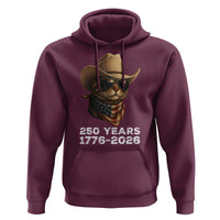 Cool Cowboy Cat 250 Years Hoodie Funny Patriotic 1776 to 2026 US Semiquincentennial - Wonder Print Shop
