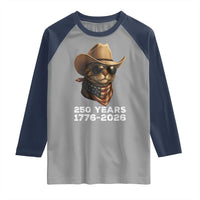 Cool Cowboy Cat 250 Years Raglan Shirt Funny Patriotic 1776 to 2026 US Semiquincentennial - Wonder Print Shop