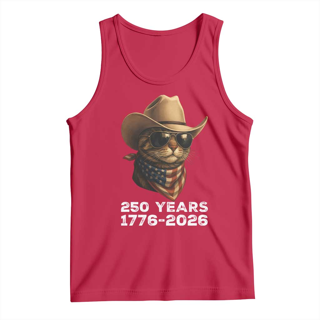 Cool Cowboy Cat 250 Years Tank Top Funny Patriotic 1776 to 2026 US Semiquincentennial - Wonder Print Shop