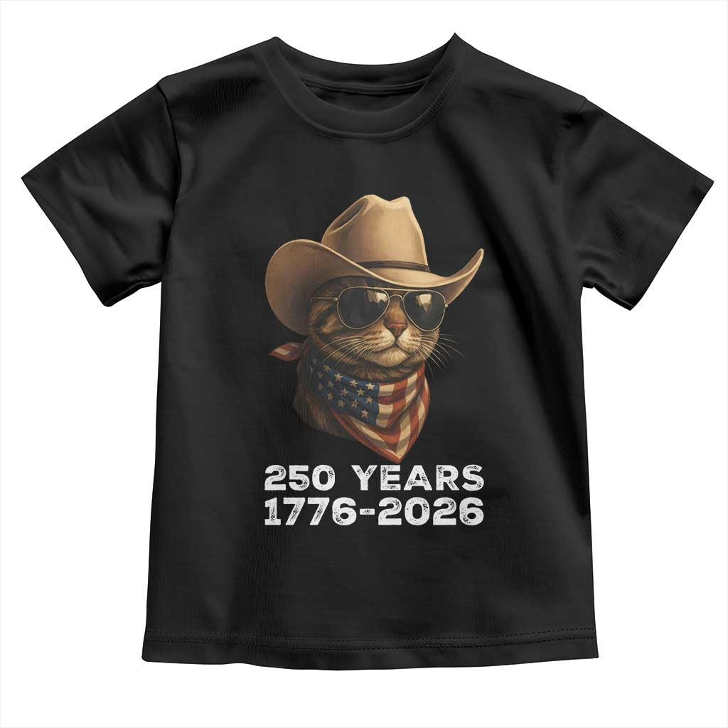 Cool Cowboy Cat 250 Years Toddler T Shirt Funny Patriotic 1776 to 2026 US Semiquincentennial - Wonder Print Shop