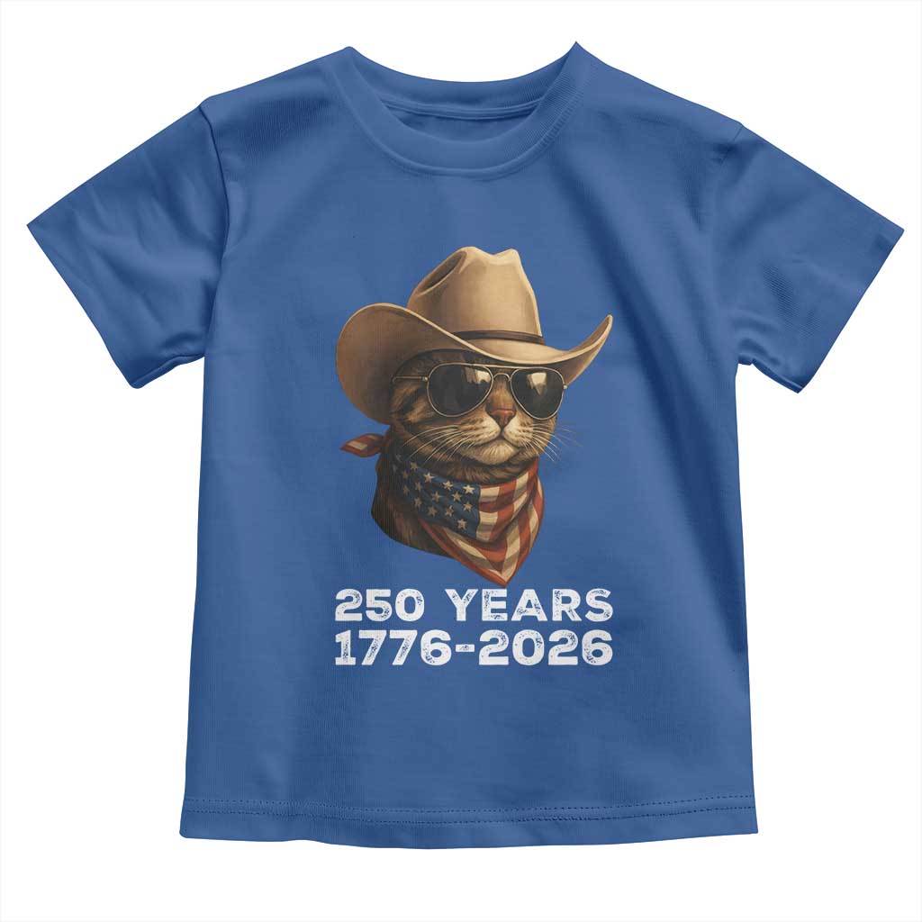 Cool Cowboy Cat 250 Years Toddler T Shirt Funny Patriotic 1776 to 2026 US Semiquincentennial - Wonder Print Shop