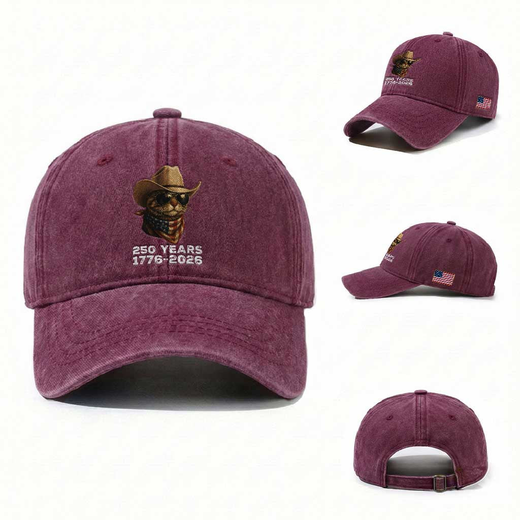 Cool Cowboy Cat 250 Years Washed Cotton Baseball Cap Funny Patriotic 1776 to 2026 US Semiquincentennial