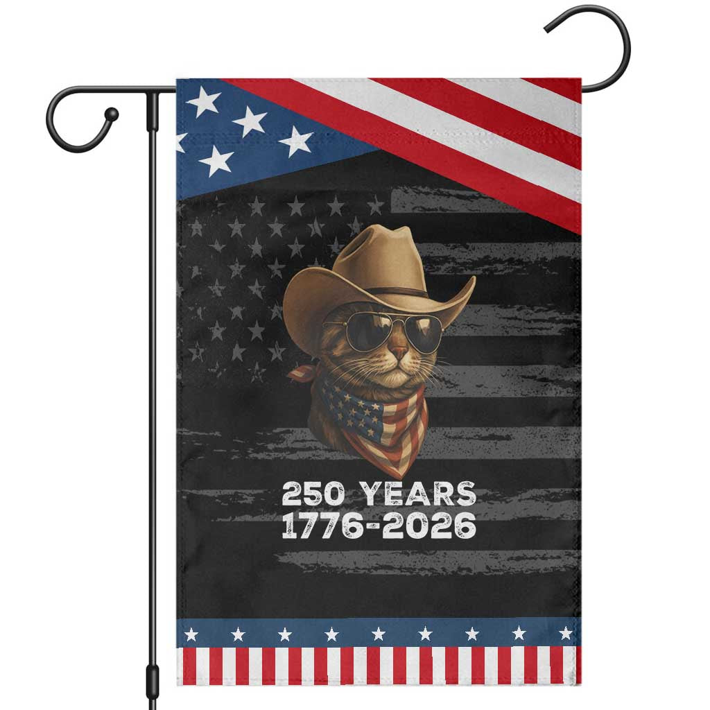 Cool Cowboy Cat 250 Years Garden Flag Funny Patriotic 1776 to 2026 US Semiquincentennial