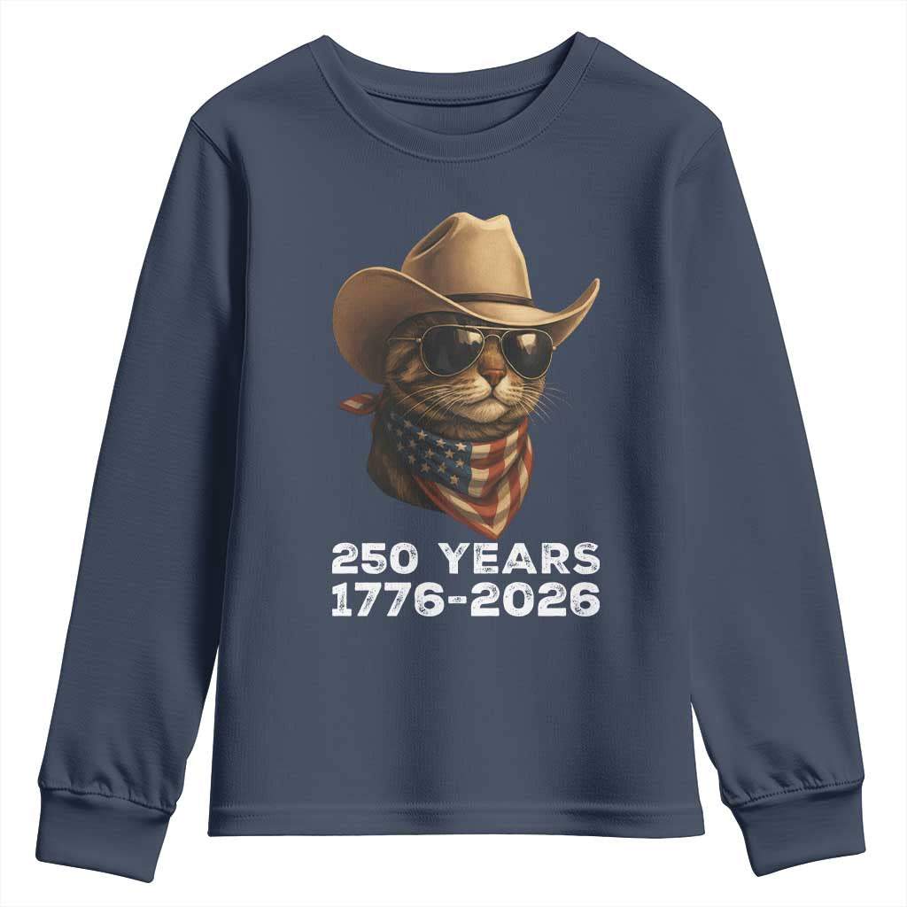 Cool Cowboy Cat 250 Years Youth Sweatshirt Funny Patriotic 1776 to 2026 US Semiquincentennial - Wonder Print Shop