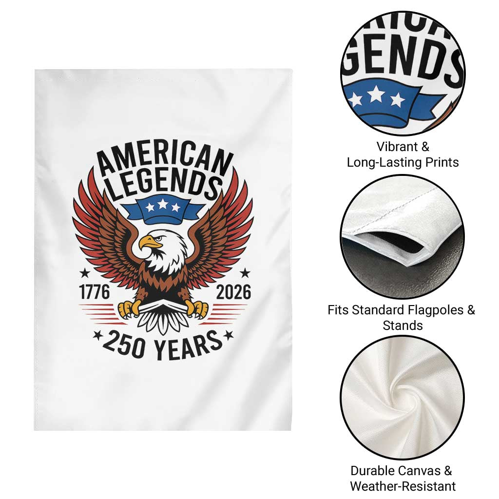 American Legends Eagle Garden Flag 250 Years Patriotic Heritage 1776 to 2026 Semiquincentennial - Wonder Print Shop