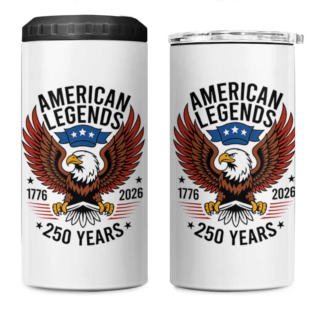 American Legends Eagle 4 in 1 Can Cooler Tumbler 250 Years Patriotic Heritage 1776 to 2026 Semiquincentennial - Wonder Print Shop
