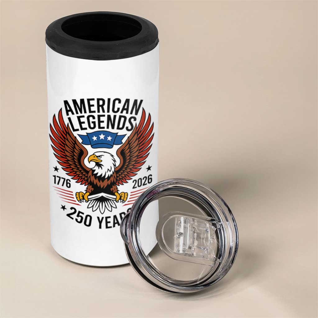American Legends Eagle 4 in 1 Can Cooler Tumbler 250 Years Patriotic Heritage 1776 to 2026 Semiquincentennial - Wonder Print Shop