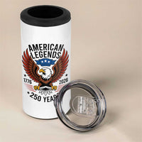 American Legends Eagle 4 in 1 Can Cooler Tumbler 250 Years Patriotic Heritage 1776 to 2026 Semiquincentennial - Wonder Print Shop