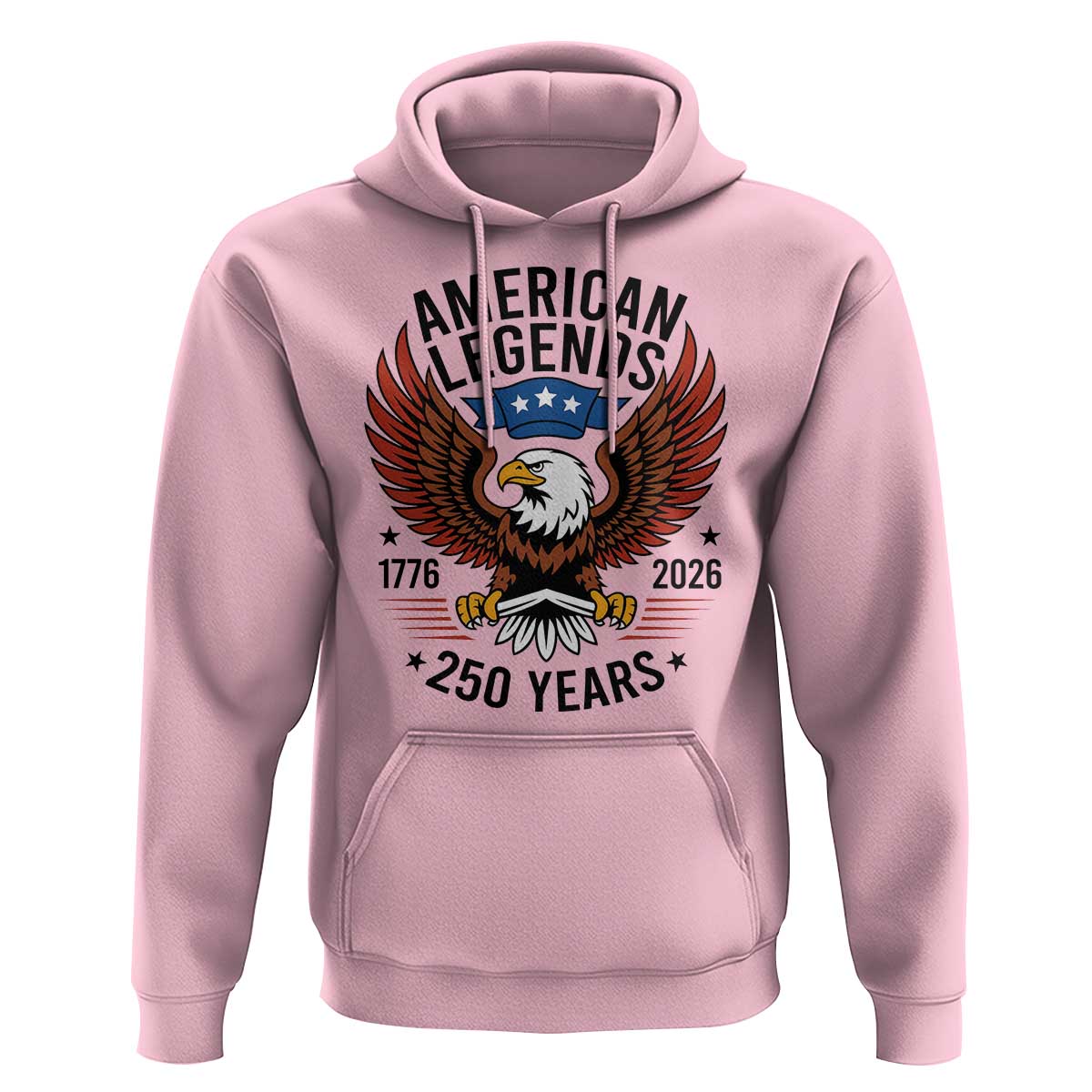 American Legends Eagle Hoodie 250 Years Patriotic Heritage 1776 to 2026 Semiquincentennial - Wonder Print Shop