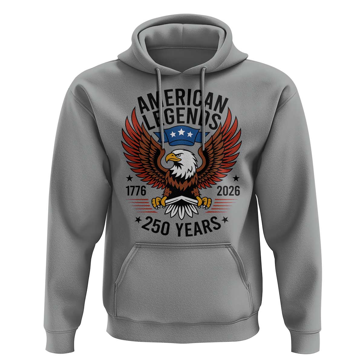 American Legends Eagle Hoodie 250 Years Patriotic Heritage 1776 to 2026 Semiquincentennial - Wonder Print Shop