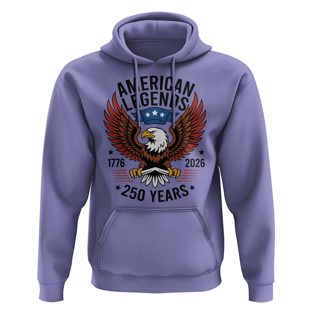 American Legends Eagle Hoodie 250 Years Patriotic Heritage 1776 to 2026 Semiquincentennial - Wonder Print Shop