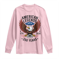 American Legends Eagle Long Sleeve Shirt 250 Years Patriotic Heritage 1776 to 2026 Semiquincentennial - Wonder Print Shop