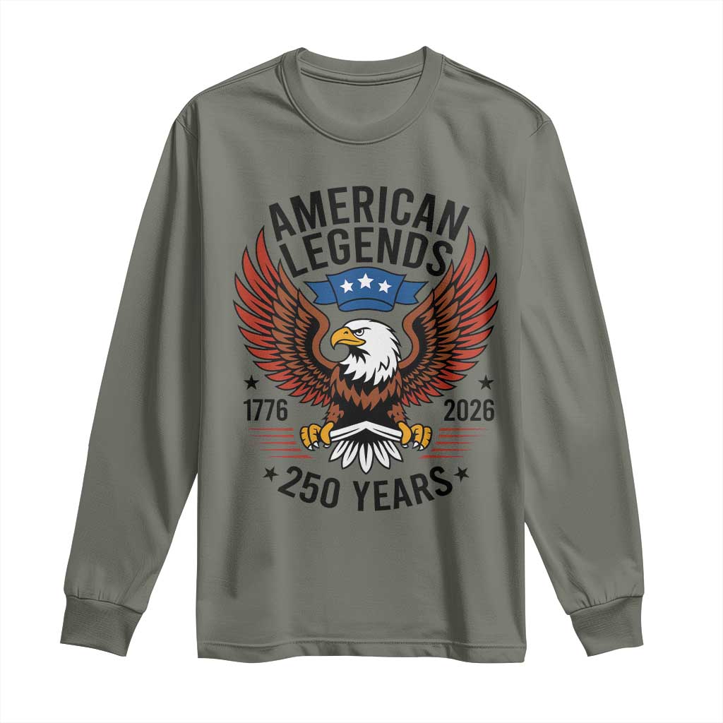 American Legends Eagle Long Sleeve Shirt 250 Years Patriotic Heritage 1776 to 2026 Semiquincentennial - Wonder Print Shop