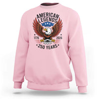 American Legends Eagle Sweatshirt 250 Years Patriotic Heritage 1776 to 2026 Semiquincentennial - Wonder Print Shop