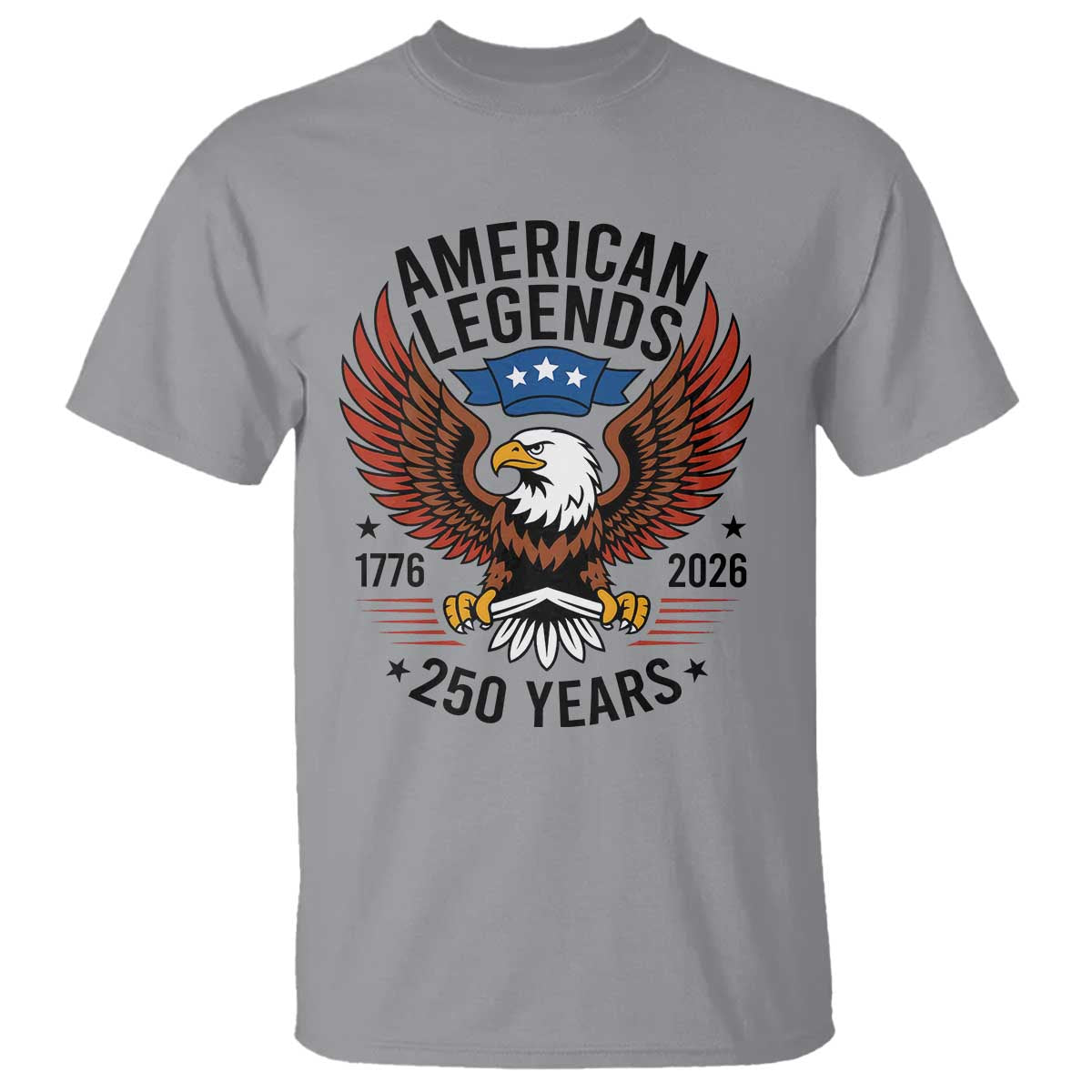 American Legends Eagle T Shirt 250 Years Patriotic Heritage 1776 to 2026 Semiquincentennial - Wonder Print Shop