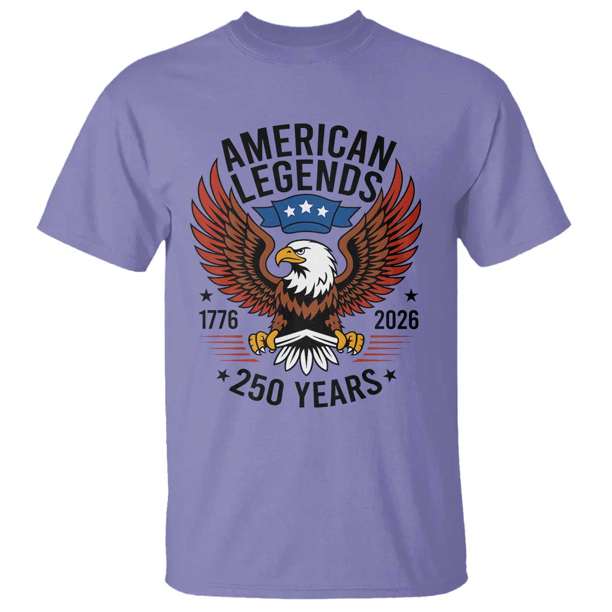 American Legends Eagle T Shirt 250 Years Patriotic Heritage 1776 to 2026 Semiquincentennial - Wonder Print Shop