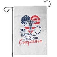 250 Years of American Compassion Garden Flag Patriotic Medical Worker - Wonder Print Shop