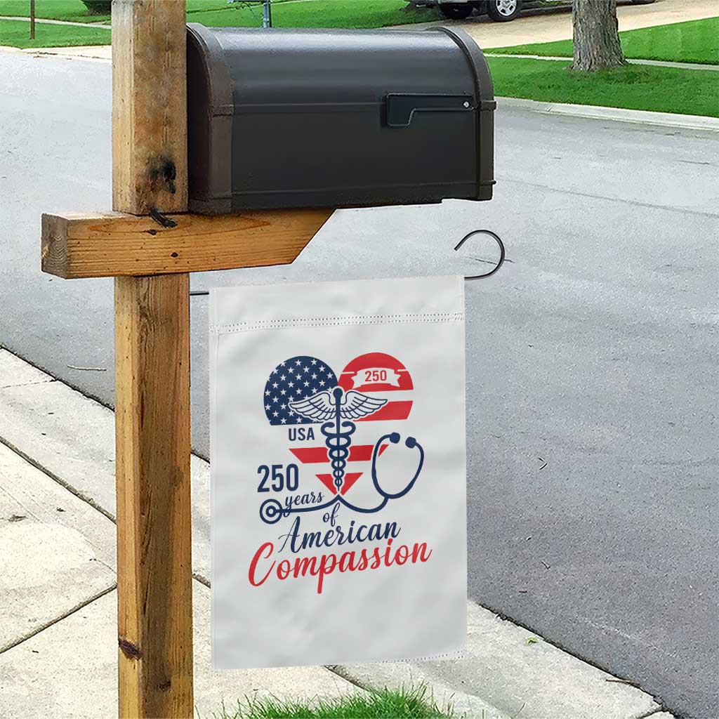 250 Years of American Compassion Garden Flag Patriotic Medical Worker - Wonder Print Shop