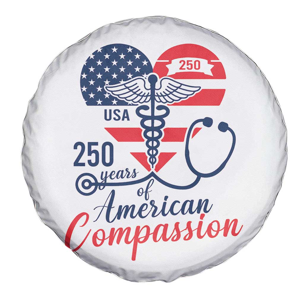 250 Years of American Compassion Spare Tire Cover Patriotic Medical Worker - Wonder Print Shop