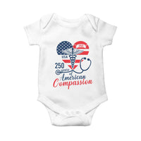 250 Years of American Compassion Baby Onesie Patriotic Medical Worker - Wonder Print Shop