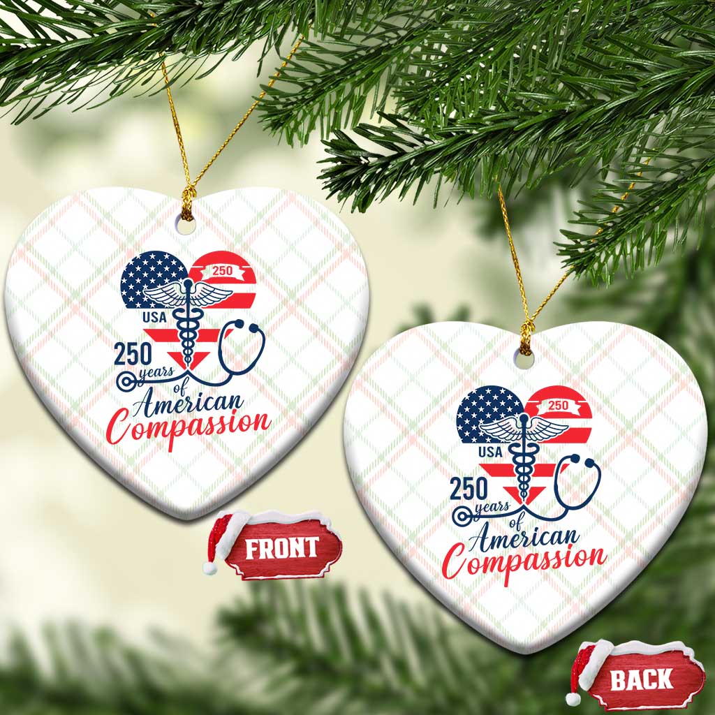 250 Years of American Compassion Ceramic Ornament Patriotic Medical Worker - Wonder Print Shop