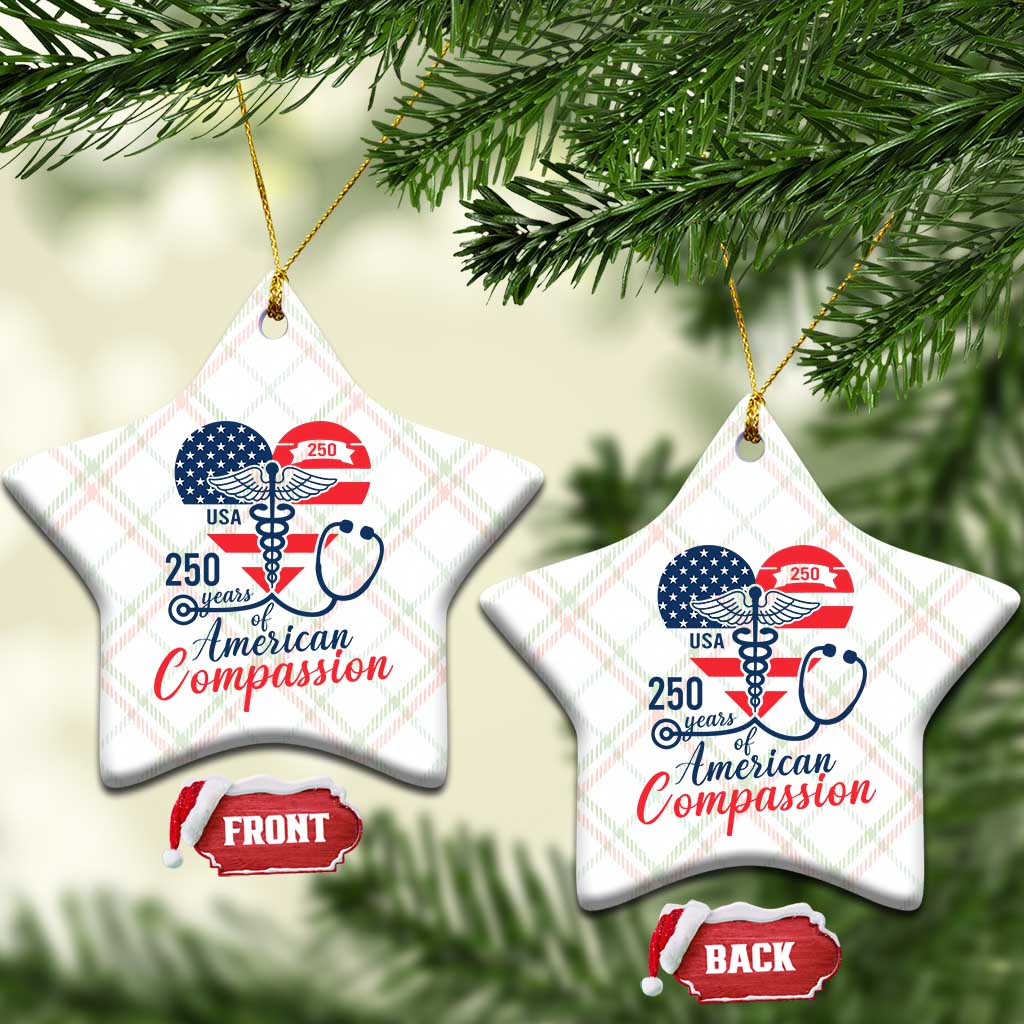 250 Years of American Compassion Ceramic Ornament Patriotic Medical Worker - Wonder Print Shop