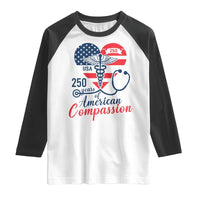 250 Years of American Compassion Raglan Shirt Patriotic Medical Worker - Wonder Print Shop