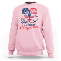 250 Years of American Compassion Sweatshirt Patriotic Medical Worker - Wonder Print Shop