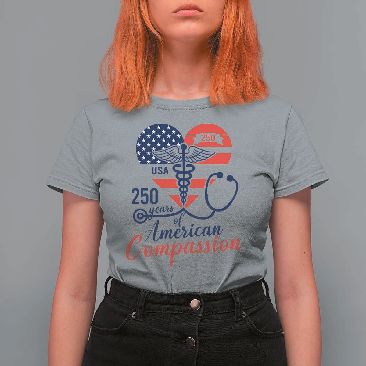 250 Years of American Compassion T Shirt For Women Patriotic Medical Worker - Wonder Print Shop