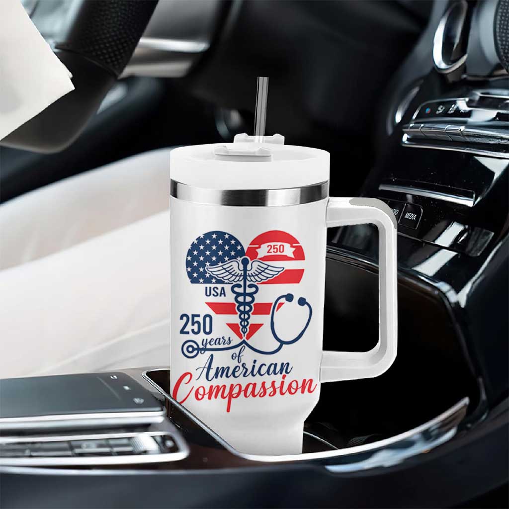 250 Years of American Compassion Tumbler With Handle Patriotic Medical Worker - Wonder Print Shop