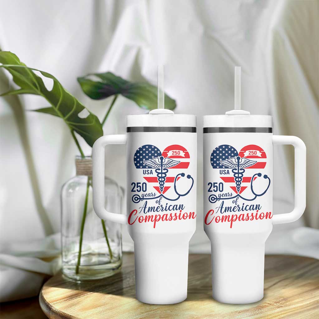 250 Years of American Compassion Tumbler With Handle Patriotic Medical Worker - Wonder Print Shop