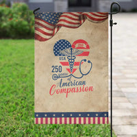 250 Years of American Compassion Garden Flag Patriotic Medical Worker