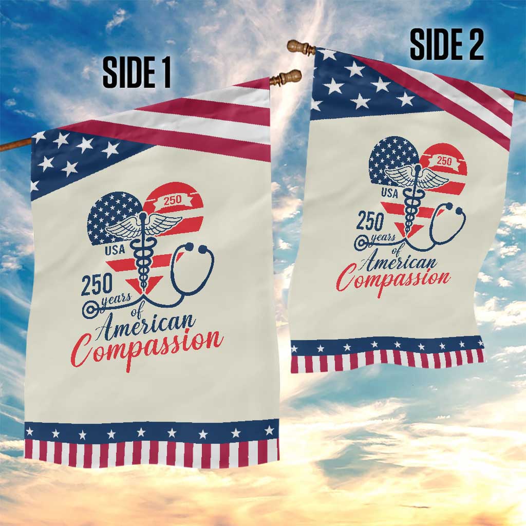 250 Years of American Compassion Garden Flag Patriotic Medical Worker