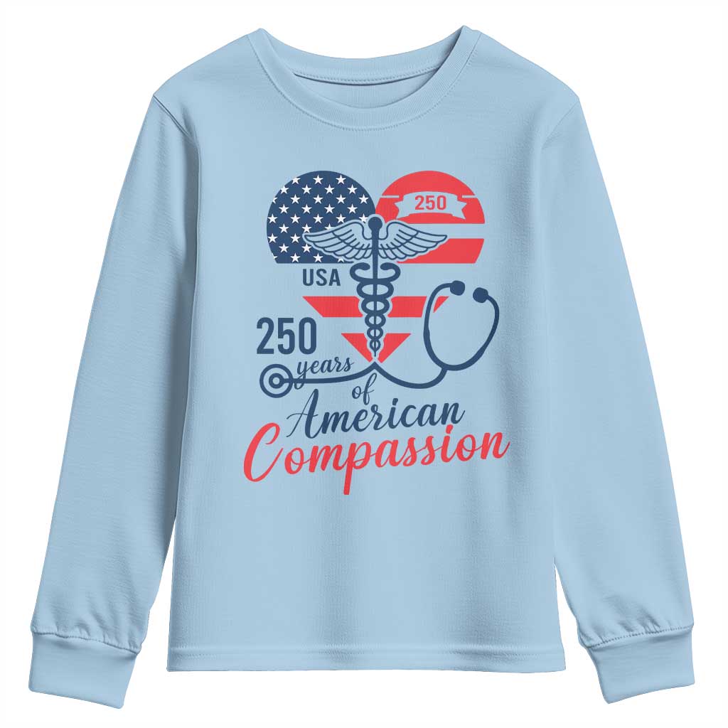 250 Years of American Compassion Youth Sweatshirt Patriotic Medical Worker - Wonder Print Shop