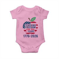 Teaching Freedom for 250 Years Baby Onesie Patriotic Teacher Tee 1776 to 2026 Semiquincentennial - Wonder Print Shop