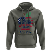 Teaching Freedom for 250 Years Hoodie Patriotic Teacher Tee 1776 to 2026 Semiquincentennial - Wonder Print Shop