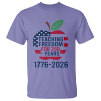 Teaching Freedom for 250 Years T Shirt Patriotic Teacher Tee 1776 to 2026 Semiquincentennial - Wonder Print Shop